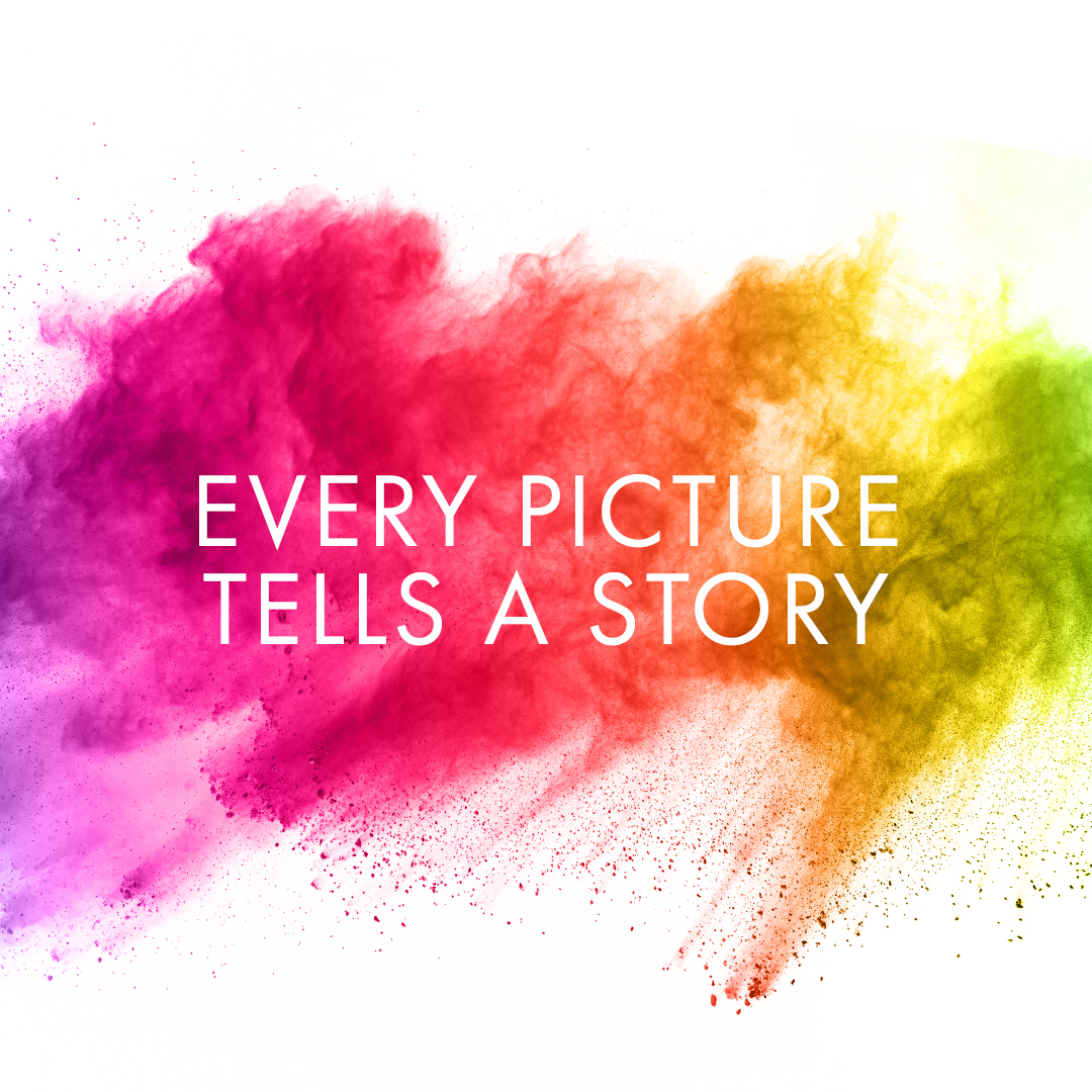 colorful powder on white background in a gradient from purple on the left to green on the right with white text overlay that reads "Every Picture Tells a Story"